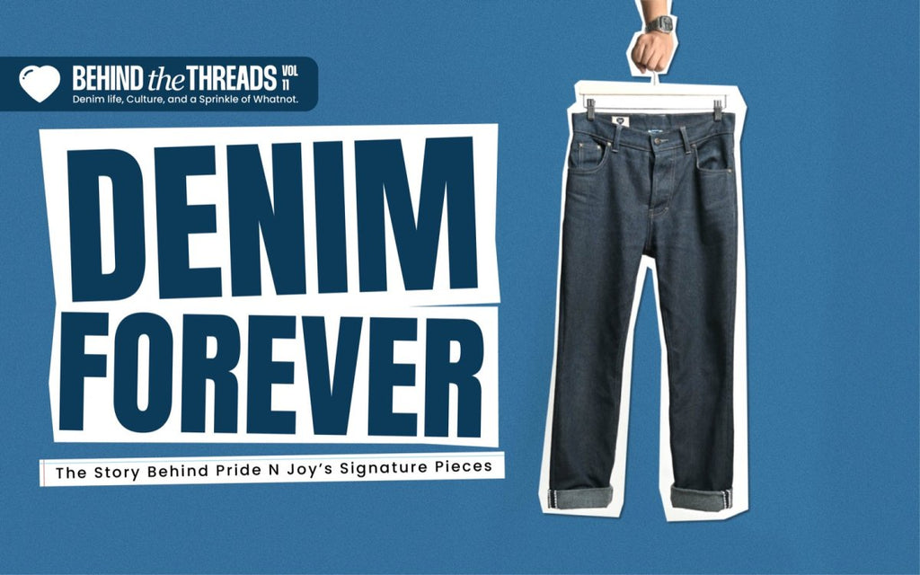 Denim Forever: The Story Behind Pride N'Joy’s Signature Pieces - Pride N Joy Co