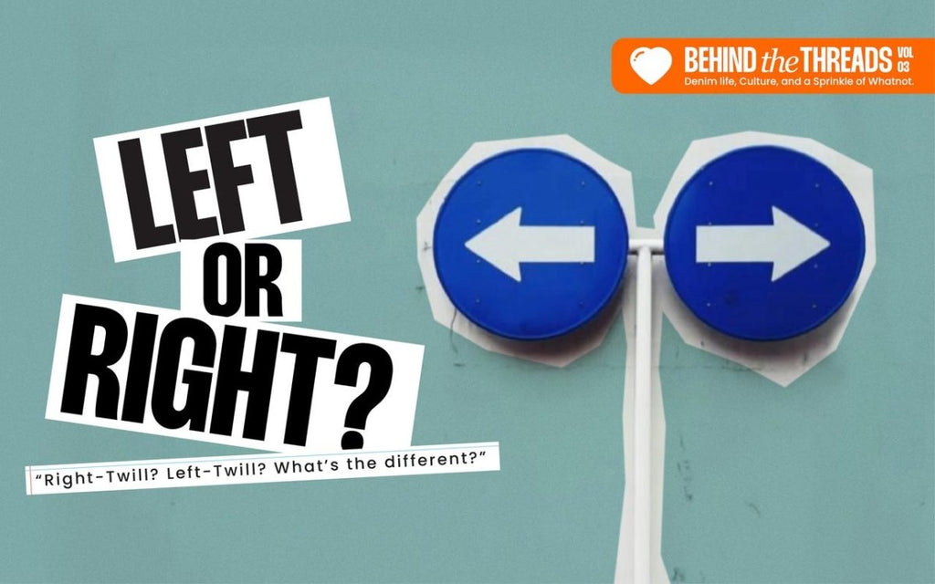 Right Hand Twill vs Left Hand Twill: Which One is Best for Your Denim? - Pride N Joy Co